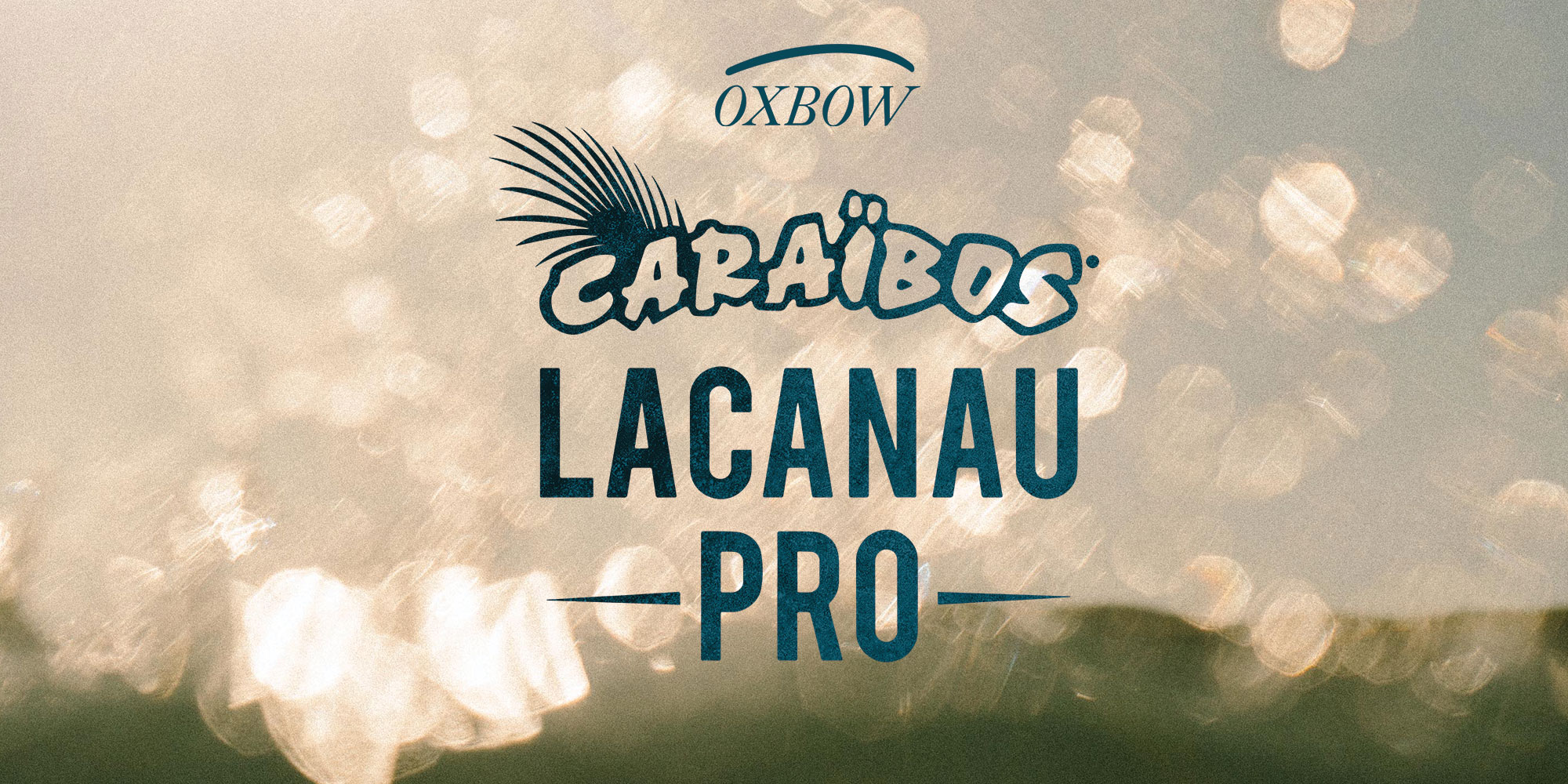 OXBOW PARTENAIRE DU CARAÏBOS LACANAU PRO