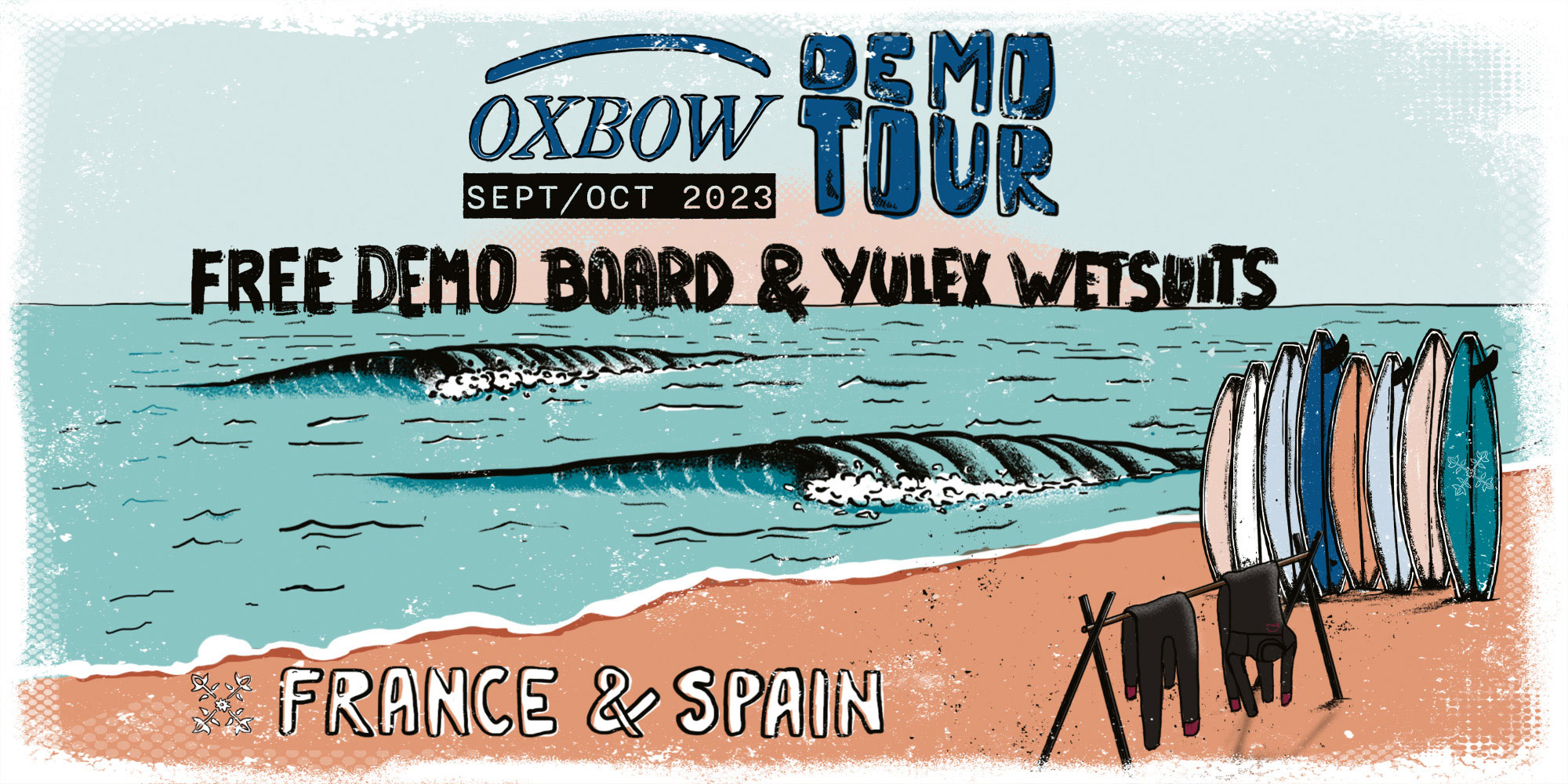 OXBOW DEMO TOUR