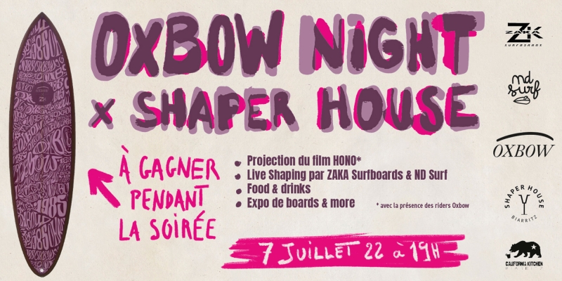 Oxbow night x Shaper House