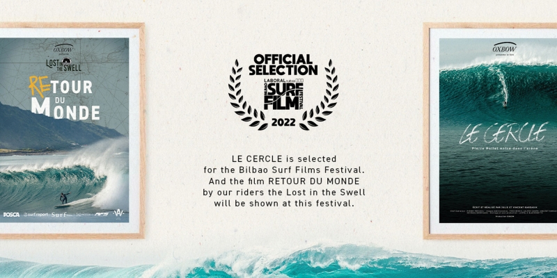 LE CERCLE and RETOUR DU MONDE at the Bilbao Surf Film Festival