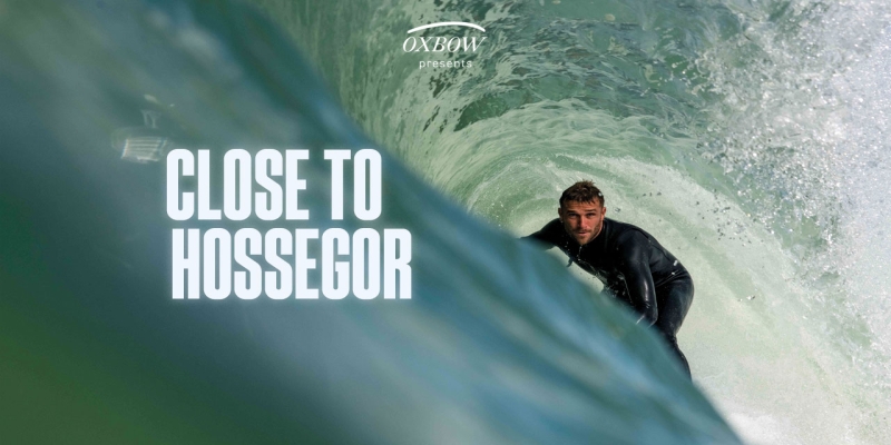 Close to Hossegor - A new team edit